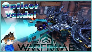 Opticor Vandal Build - The M6 GNR (Guide) | Warframe