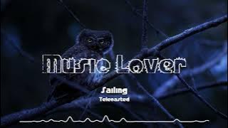🎵 Sailing - Telecasted 🎧 No Copyright Music 🎶 YouTube Audio Library