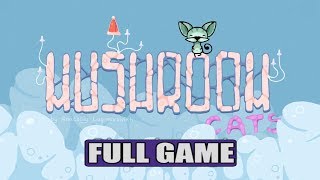 Mushroom cats - No Commentary