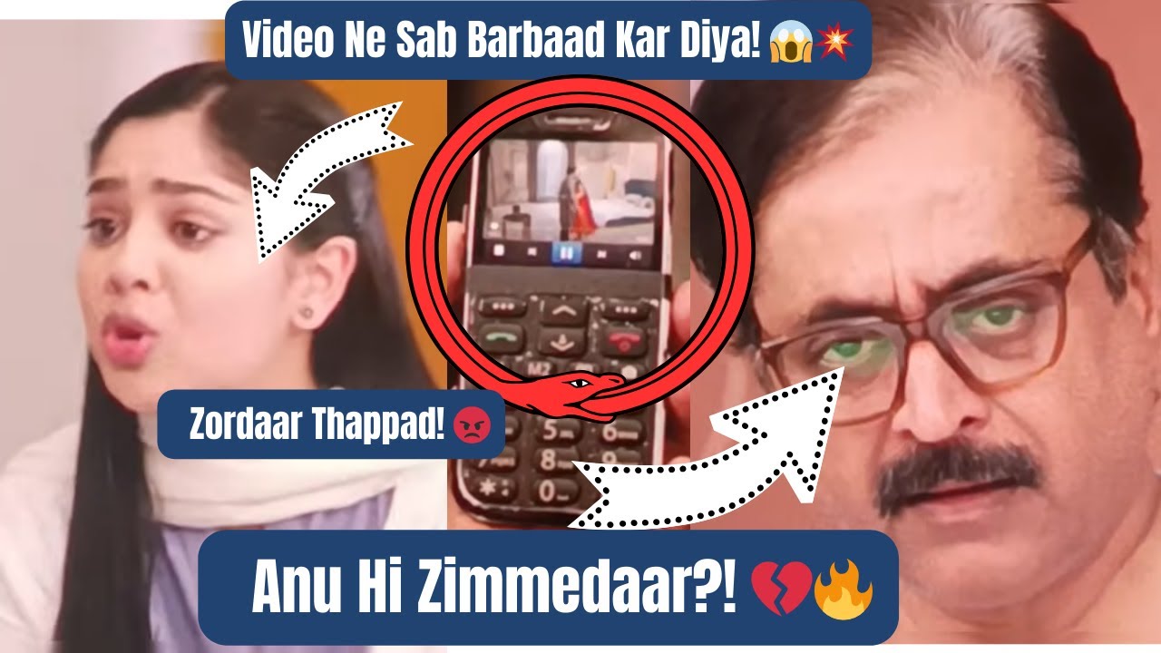 Pushpa Ne Mara Zordaar Thappad 😡 | Video Se Khula Sach | Anu Par Laga Ilzaam | tum se tum tak