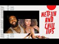 5 "Netflix and Chill" Tips...
