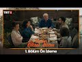Benim Güzel Ailem 1. Bölüm Ön İzleme
