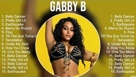 Thumbnail of Gabby B 2023 MIX ~ Top 10 Best Songs ~ Greatest Hits ~ Full Album