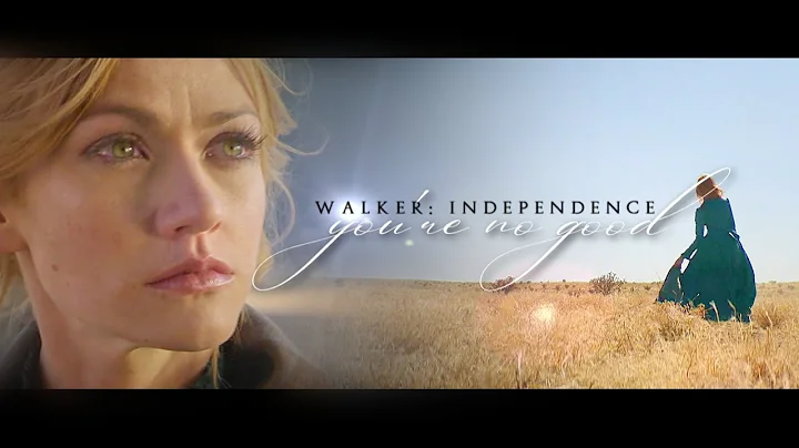 Walker: Independence  You're no good