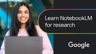 How to speed up research with NotebookLM | Google AI Professional Certificate