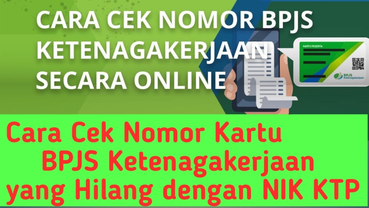 Update ! Cara Cek Nomor Kartu BPJS Ketenagakerjaan dengan NIK KTP YouTube