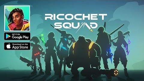 Ricochet Squad Gameplay - 3v3 Multiplayer 「Android, iOS」