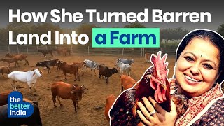 Lawyer Turned Farmer, Converted Barren Land Into a Self-sustainable Natural Farm | The Better India
