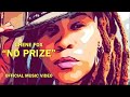 No prize official music by ghene fox