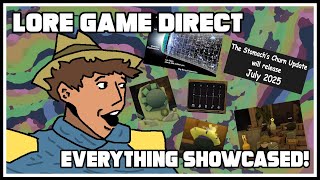 Lore Game || Showcasing Everything New in the LORE GAME DIRECT!!