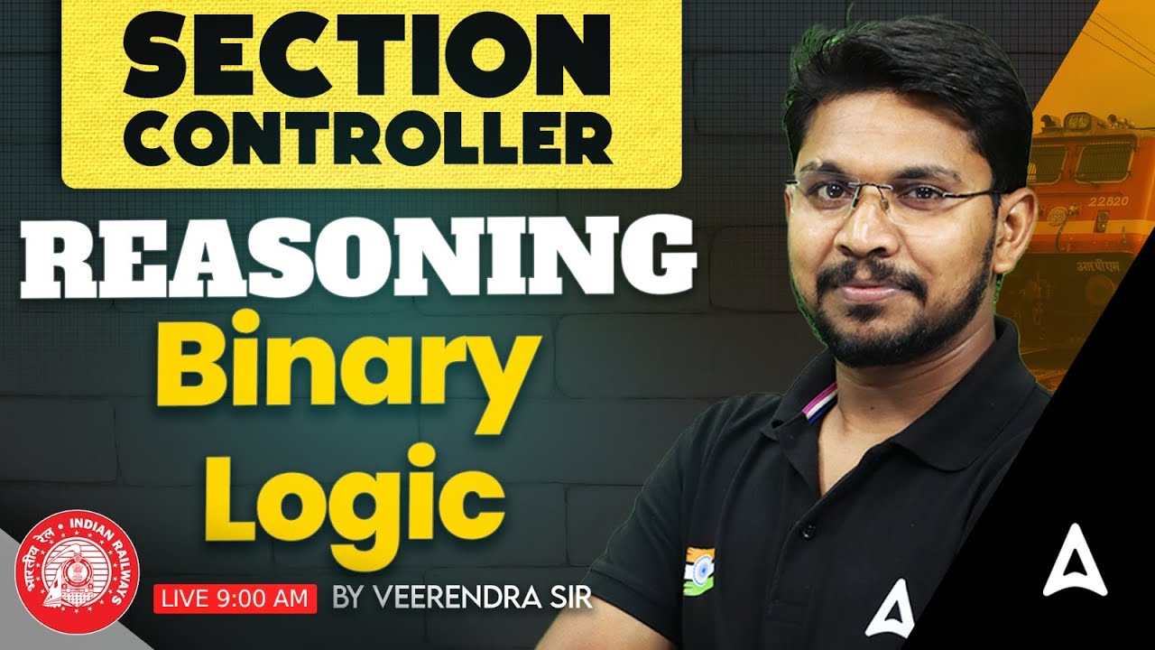 RRB Section Controller Reasoning Classes | Binary Logic & Binary Coding #1 | By Veerendra Sir