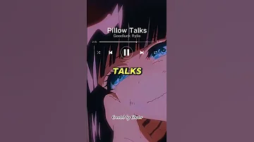 Pillow Talk By Goodluck Rylie 