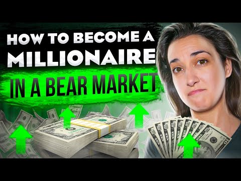 How to Become a Millionaire in a Bear Market 💰😎 (Ultimate Guide 2022) ⭐⭐⭐⭐⭐