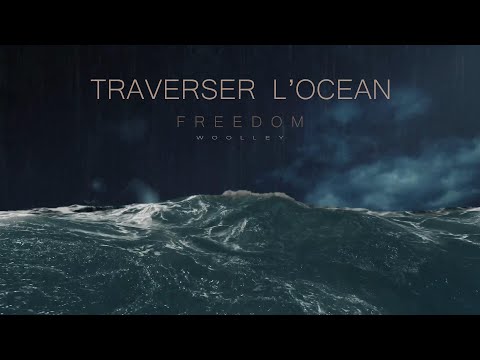 FREEDOM  - TRAVERSER L'OCEAN