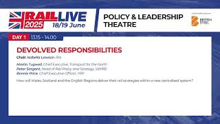 Devolved responsibilities - RAIL Live 2025