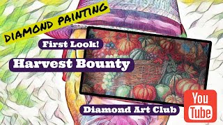 Diamond Art Club First Look - Harvest Bounty! - YouTube