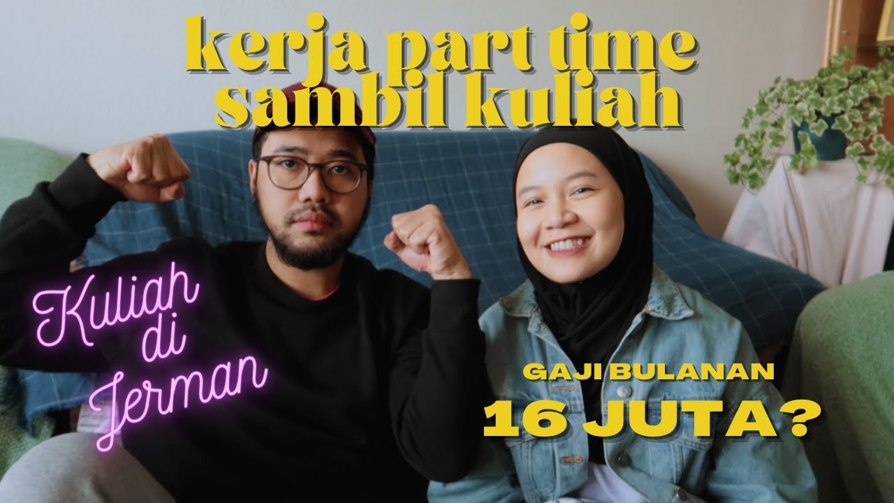 Tonton Ini Sebelum Kerja Part Time Sambil Kuliah di Jerman *KUPAS TUNTAS* | Gaji, persyaratan, dll