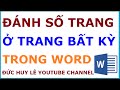 Cách đánh số trang từ trang bất kỳ trong Word