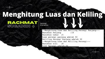 Pembelajaran Materi TIK Kelas 9:Membuat program menghitung luas dan keliling dengan  C++