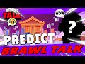 Brawl Stars Brawl Talk con 2 NUOVI BRAWLER e DUELLI - Predicts!