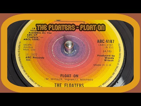 The Floaters - Float On (1977 7" Single)