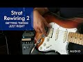 Strat Rewiring 2 | Getting Things Just Right