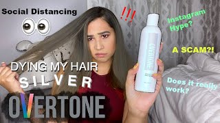 I TRIED DYING MY HAIR SILVER WITH OVERTONE | Does it really work!