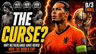 Why Netherlands Have Never Won the World Cup: The Curse Nobody Talks About #worldcup2026