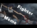 Fighter meme  drifting home fananimation
