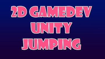 2D game in unity: Jumping using physics #2