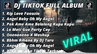 DJ TIKTOK VIRAL TERBARU || DJ RIP LOVE FAOUZIA X ANGEL BABY REMIX FULL BASS TERBARU 2022