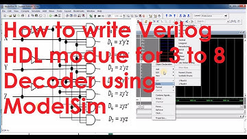 How to write Verilog HDL module for 3 to 8 Decoder using ModelSim