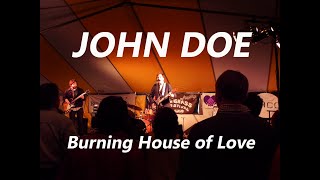John Doe ~ Burning House of Love