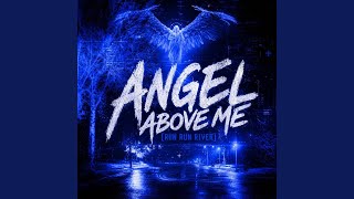 Angel Above Me (Run Run River)