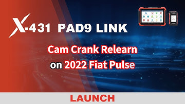 X-431 PAD9 LINK |  Cam Crank Relearn on 2022 Fiat Pulse | LAUNCH