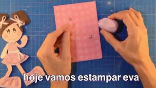 Como estampar eva com furadores e estêncil. Como estampar su goma eva con perforadora e Plantillas