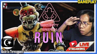 *SERAM!*CHAPTER 1-7 ||🔴Five Nights at Freddy's: Security Breach Ruin #1 (Malaysia) #HorrorLivestream