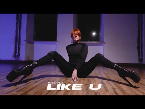 Rosenfeld - Like U | Angelina Pastukhova | Strip Plastic | VELVET YOUNG