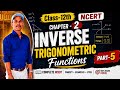 Inverse Trigonometric Functions Class 12 | Board Exam Preparation 2027