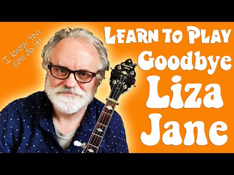 Goodbye Liza Jane - TAB for YouTube Arrangement