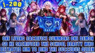 🔥After the School Beauty Betrayed Him, He Sacrificed Her to Contract the Powerful Succubus Queen!