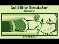 Gold Ship Simulator Remix