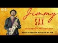 Jimmy sax versus djembe  version clubbing patrick silver