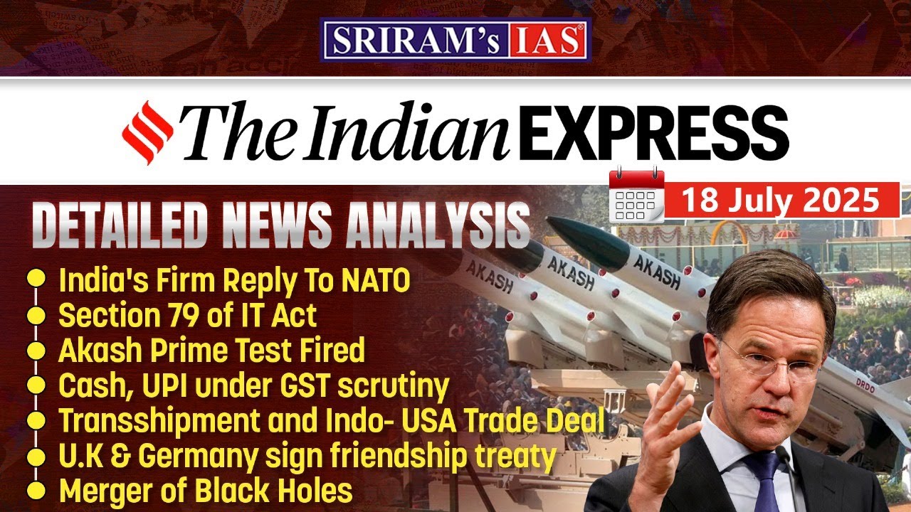Indian Express Analysis 18th July 2025 | Daily Current Affairs for UPSC ...