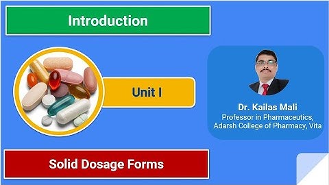 Introduction ll Solid Dosage forms ll Pharmaceutics ll