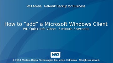 WD Arkeia: How to "add" a Microsoft Windows Client