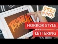 Horror Style Lettering - Spooky Halloween Lettering