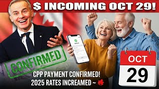CPP Payment Update Canada 2025 | Confirmed Date: October 29 | New CPP & Benefit Rates Inside!