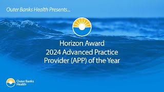 Sarah Summerton, FNP, Wins the 2024 APP of the Year Horizon Award