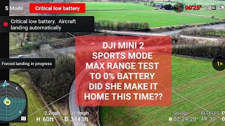 DJI mini 2 sports mode, max range test to 0% battery CE restricted (UK)